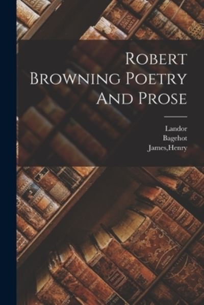 Cover for Landor · Robert Browning Poetry And Prose (Paperback Book) (2021)