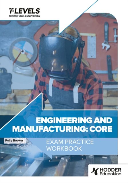 Cover for Engineering and Manufacturing T Level Exam Practice Workbook (Paperback Bog) (2024)