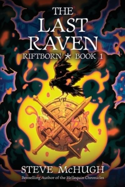 Cover for Steve McHugh · The Last Raven: An Urban Fantasy Thriller - Riftborn (Taschenbuch) (2022)