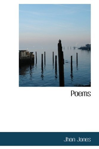 Cover for Jhon Jones · Poems (Paperback Book) (2009)