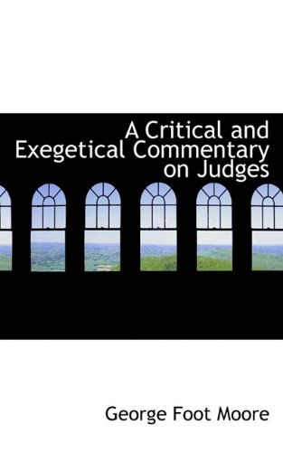 Cover for George Foot Moore · A Critical and Exegetical Commentary on Judges (Paperback Book) (2009)