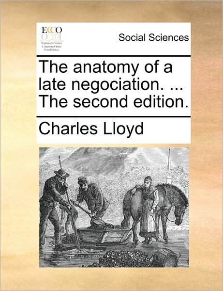 Cover for Charles Lloyd · The Anatomy of a Late Negociation. ... the Second Edition. (Pocketbok) (2010)