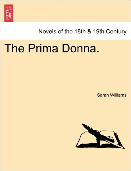 Cover for Sarah Williams · The Prima Donna. (Paperback Book) (2011)