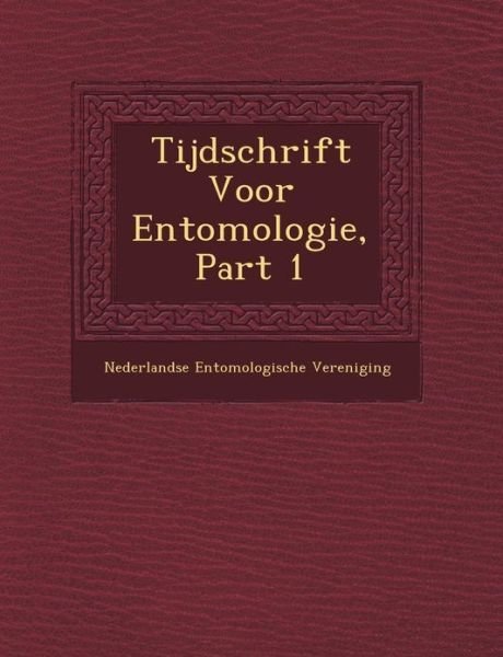 Cover for Nederlandse Entomologische Vereniging · Tijdschrift Voor Entomologie, Part 1 (Paperback Book) (2012)
