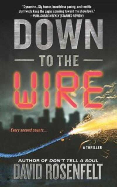 Down to the Wire - David Rosenfelt - Livros - St. Martins Press-3PL - 9781250102010 - 1 de setembro de 2015