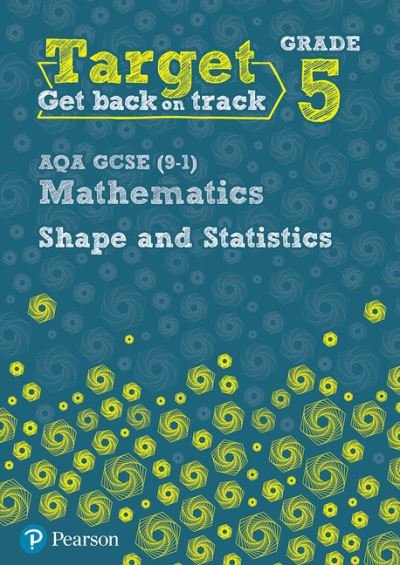 Cover for Diane Oliver · Target Grade 5 AQA GCSE (9-1) Mathematics Shape and Statistics Workbook - Intervention Maths (Paperback Book) (2018)