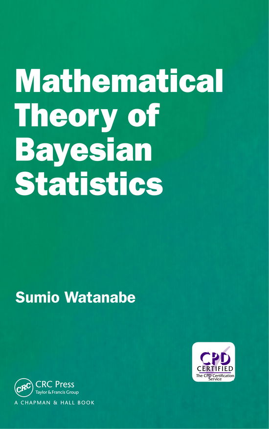 Cover for Sumio Watanabe · Mathematical Theory of Bayesian Statistics (e-book) (2018)