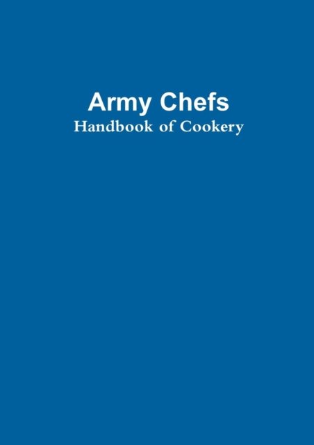 Cover for Dun Jipping · Army Chef's Handbook of Cookery (Paperback Bog) (2016)