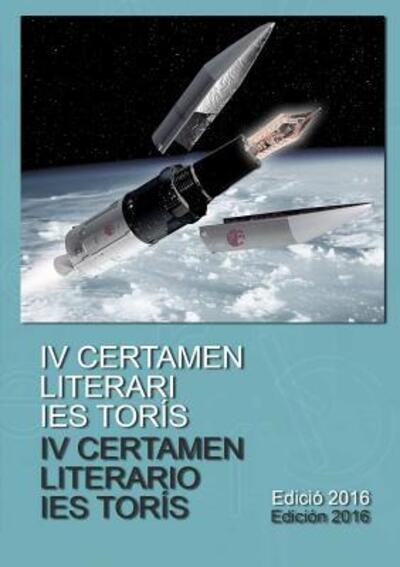 Cover for Varios Autores · IV Certamen literari IES Torís (Taschenbuch) (2016)