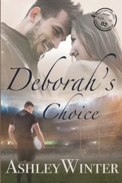 Cover for Ashley Winter · Deborah's Choice - Love in South Africa (Paperback Book) (2017)