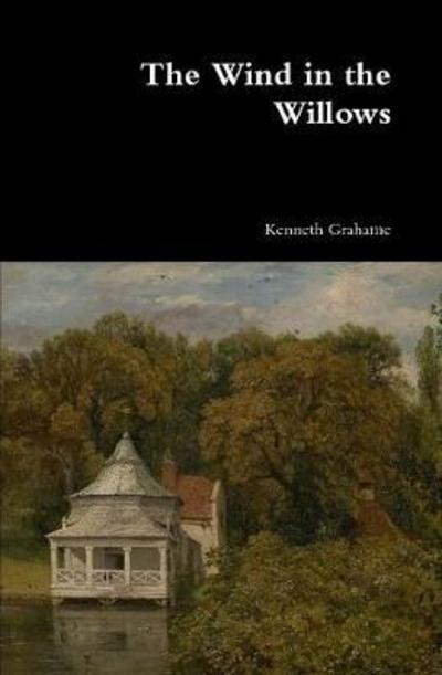 Cover for Kenneth Grahame · The Wind in the Willows (Innbunden bok) (2017)