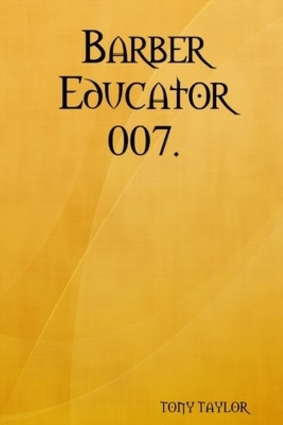Cover for Tony Taylor · Barber Educator (Book) (2018)