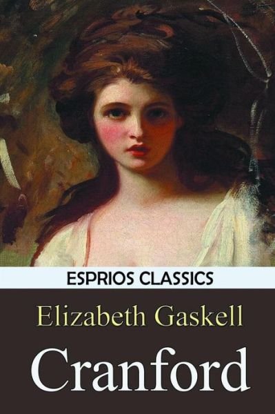 Elizabeth Cleghorn Gaskell · Cranford (Taschenbuch) (2024)