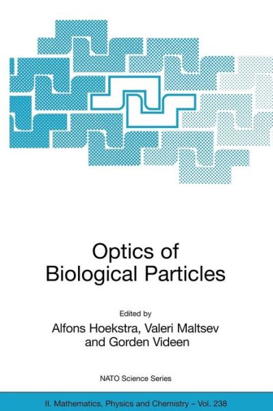 Cover for Alfons Hoekstra · Optics of Biological Particles - NATO Science Series II (Paperback Book) [2007 edition] (2006)