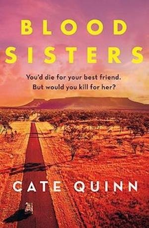Cover for Cate Quinn · Blood Sisters: A gripping, twisty murder mystery about friendship and revenge (Paperback Bog) (2022)