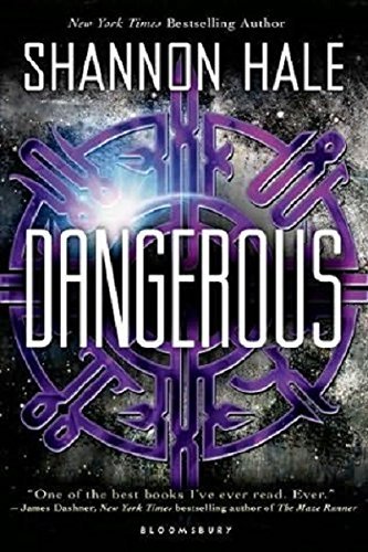 Cover for Shannon Hale · Dangerous (Hardcover Book) (2014)