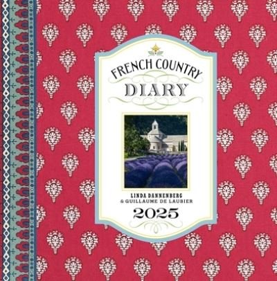 French Country Diary 2025 Engagement Calendar - Linda Dannenberg - Koopwaar - Abrams - 9781419774010 - 13 augustus 2024