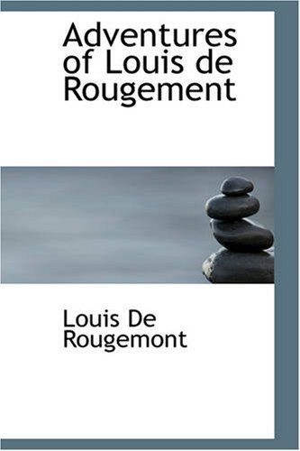 Cover for Louis De Rougemont · Adventures of Louis De Rougement (Paperback Book) (2007)