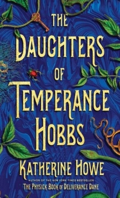Cover for Katherine Howe · The Daughters of Temperance Hobbs (Hardcover Book) (2019)