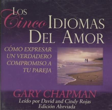 Los Cinco Idiomas Del Amor - Gary Chapman - Musik - Blackstone Audiobooks - 9781433211010 - 1. oktober 2007