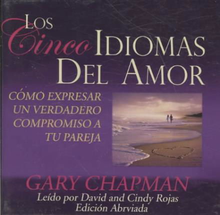 Los Cinco Idiomas Del Amor - Gary Chapman - Music - Blackstone Audiobooks - 9781433211010 - October 1, 2007