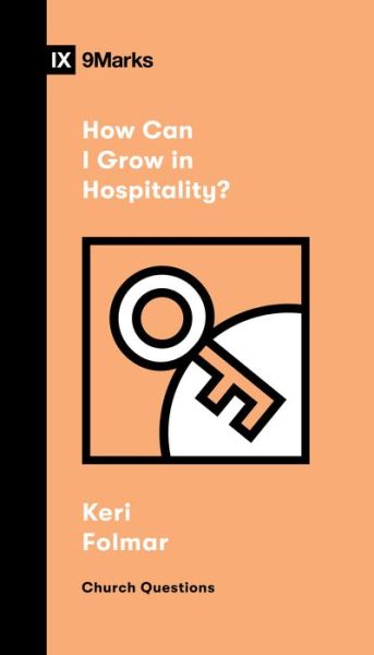 Cover for Keri Folmar · How Can I Grow in Hospitality? - Church Questions (Paperback Book) (2024)