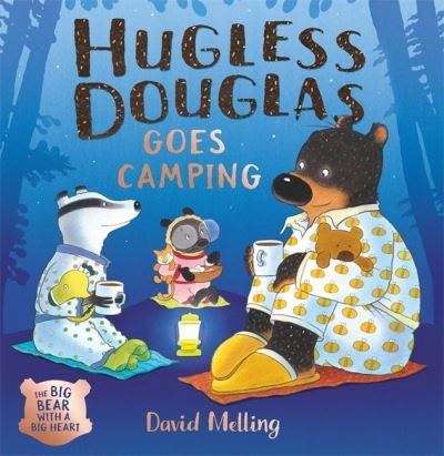 Hugless Douglas Goes Camping - Hugless Douglas - David Melling - Livros - Hachette Children's Group - 9781444903010 - 3 de fevereiro de 2022