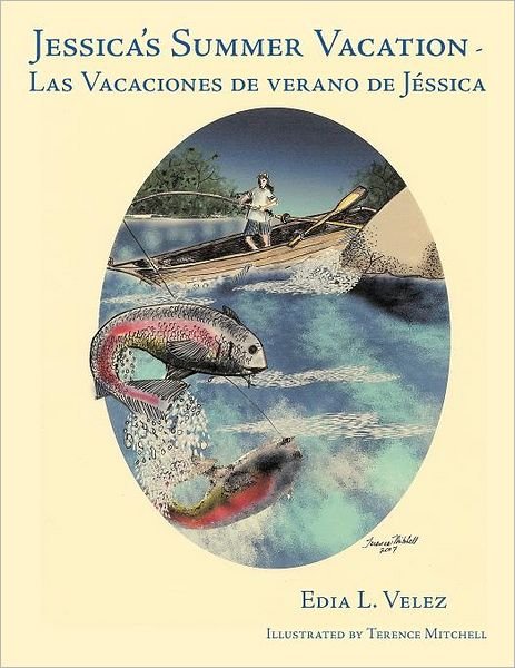 Cover for Edia L. Velez · Jessica's Summer Vacation - Las Vacaciones De Verano De Jéssica (Paperback Bog) (2011)