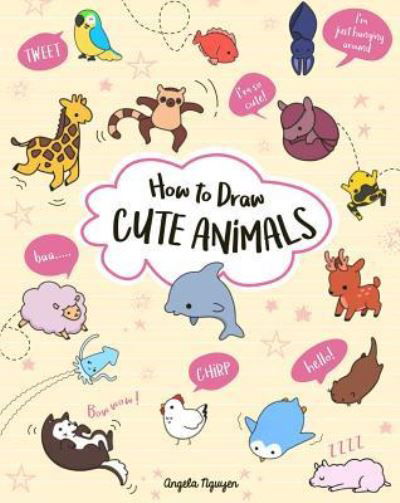 Cover for Angela Nguyen · How to Draw Cute Animals (Taschenbuch) (2018)