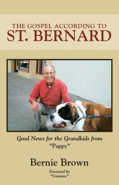 Cover for Bernie Brown · The Gospel According to St. Bernard (Paperback Book) (2020)