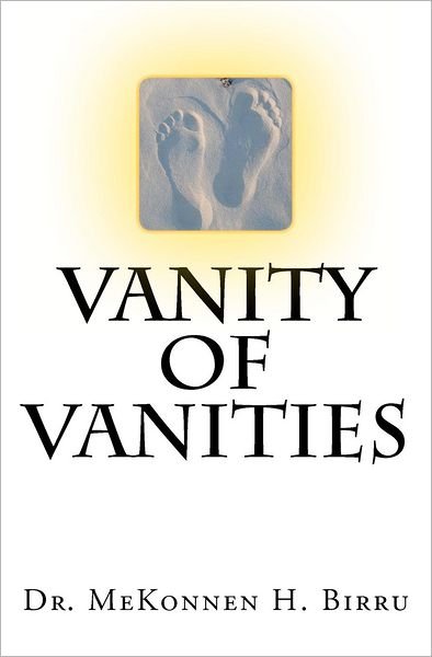 Cover for Mekonnen H Birru · Vanity of Vanities (Paperback Bog) (2012)
