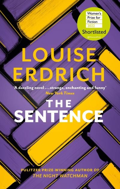 Cover for Louise Erdrich · The Sentence: Shortlisted for the Women’s Prize for Fiction 2022 (Taschenbuch) (2023)