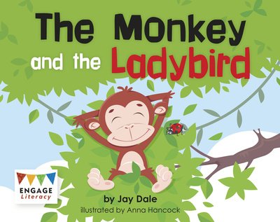 Cover for Jay Dale · The Monkey and the Ladybird - Engage Literacy Pink (Paperback Book) (2015)