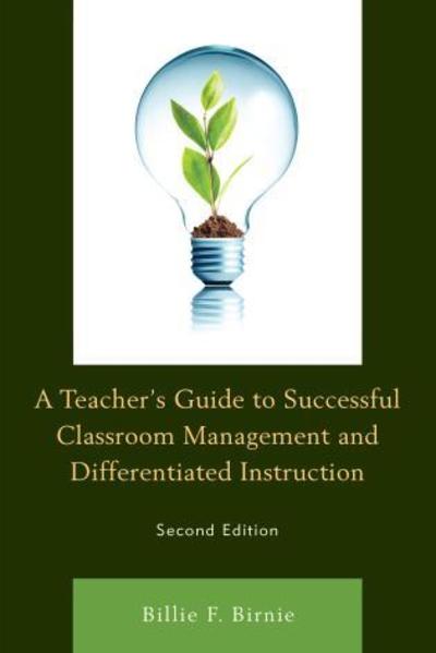 Teachers Gt Successful Classropb - Billie F. Birnie - Kirjat - Rowman & Littlefield - 9781475833010 - keskiviikko 8. maaliskuuta 2017