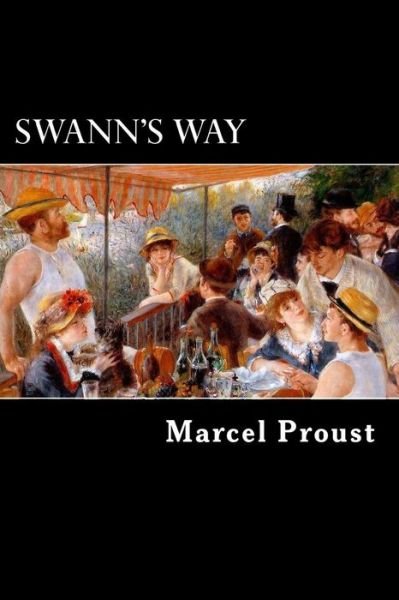 Cover for Marcel Proust · Swann's Way: Remembrance of Things Past, Vol I (Volume 1) (Paperback Bog) (2012)