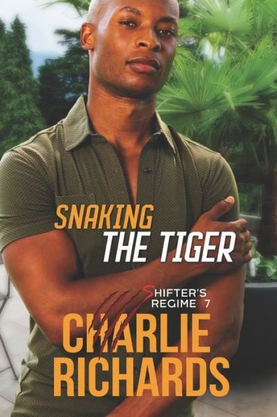 Cover for Charlie Richards · Snaking the Tiger (Paperback Book) (2021)