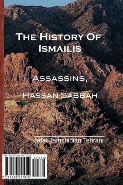 Cover for Jafar Jamshidian Tehrani · The History of Ismailis: Assassins, Hassan Sabbah (Pocketbok) (2014)