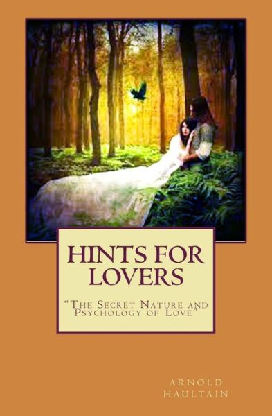 Cover for Arnold Haultain · Hints for Lovers: (Paperback Book) (2014)