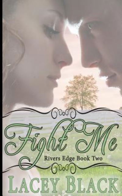 Cover for Lacey Black · Fight Me (Paperback Book) (2014)