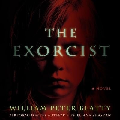 Cover for William Peter Blatty · The Exorcist Lib/E (CD) (2016)