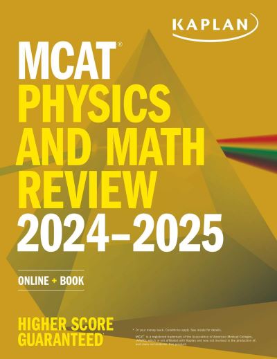 MCAT Physics and Math Review 2024-2025: Online + Book - Kaplan Test Prep - Kaplan Test Prep - Books - Kaplan AEC Education - 9781506287010 - August 31, 2023