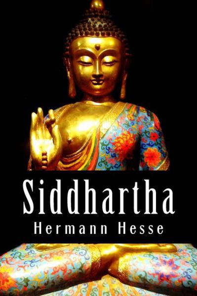 Siddhartha: an Indian Tale - Hermann Hesse - Livros - Createspace - 9781507561010 - 14 de janeiro de 2015