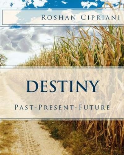 Cover for Roshan Cipriani · Destiny (Paperback Book) (2015)