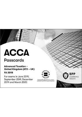 Cover for BPP Learning Media · ACCA Advanced Taxation FA2018: Passcards (Spiral Book) (2018)