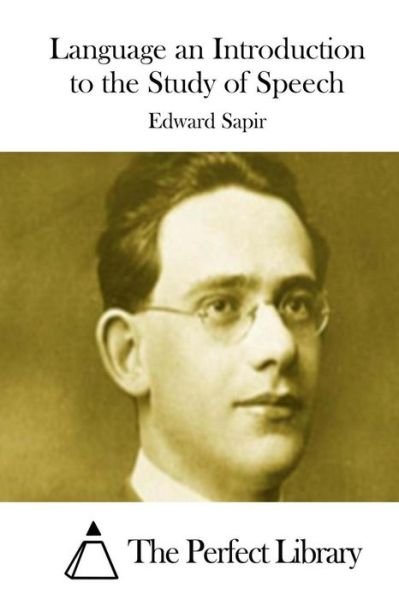 Cover for Edward Sapir · Language an Introduction to the Study of Speech (Pocketbok) (2015)