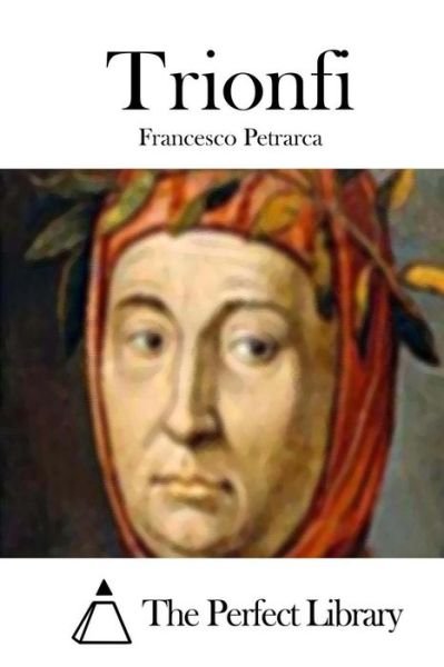 Cover for Francesco Petrarca · Trionfi (Paperback Book) (2015)