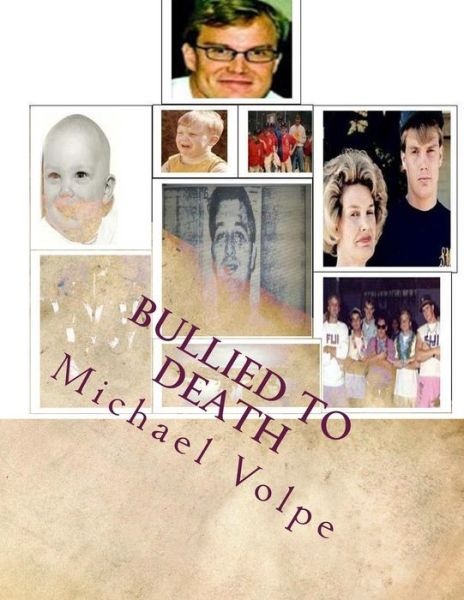 Cover for Michael Volpe · Bullied to Death: Chris Mackney's Kafkaesque Divorce (Paperback Book) (2015)