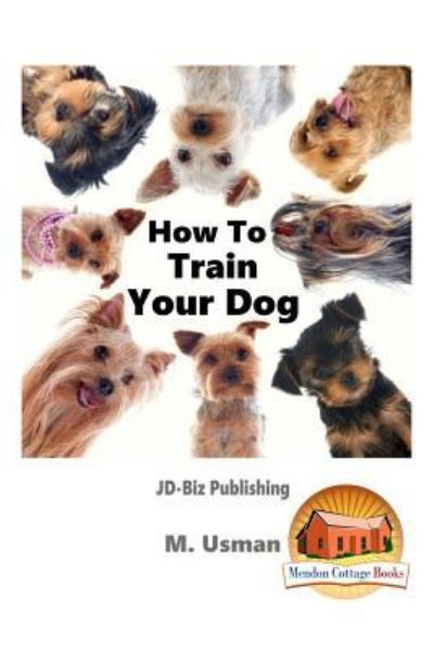 Cover for M. Usman · How To Train Your Dog (Taschenbuch) (2015)