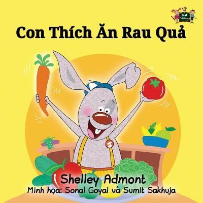 Cover for Shelley Admont · I Love to Eat Fruits and Vegetables (Paperback Book) (2016)