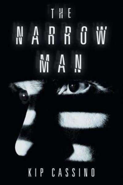 Cover for Kip Cassino · The Narrow Man (Paperback Book) (2019)